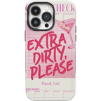 Extra Dirty Please | Fun on Weekdays Case