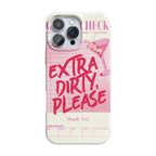 Extra Dirty Please | Fun on Weekdays Case
