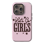 Let's Go Girls | Pink Rodeo Bachelorette Case